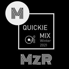 MzR - "Quickie" Mix Winter 2021