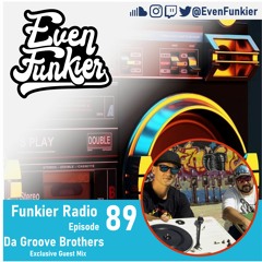 Funkier Radio Episode 89 - Da Groove Brothers Guest Mix