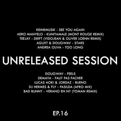 Unreleased Session EP.16 (Afro House) 31/07/2025