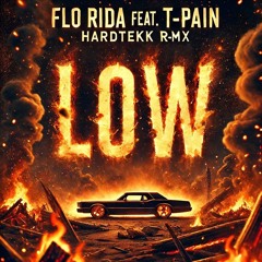 NoSTeXz - Flo Rida ft. T-Pain Low [Hardtekk RMX]