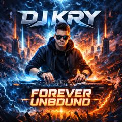DJKry - Forever unbound (Harderstyle)