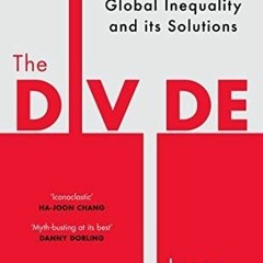 [PDF/ePub] The Divide: A Brief Guide to Global Inequality and its Solutions - Jason Hickel