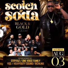 SCOTCH & SODA LIVE AUDIO FT DJSHELLZ