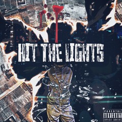 Hit The Lights