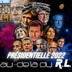 Spéciale Présidentielle 2022 (08/04/22)