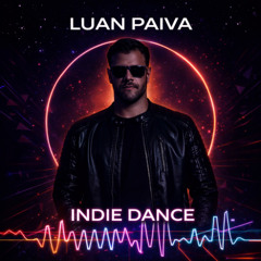 Luan Paiva @ Indie Dance set