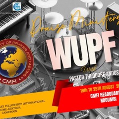 WUPF ||286 ||Praise Min.|| Day 4: 4. Facets of David's praise ministry (Bro. Theodore Andoseh)