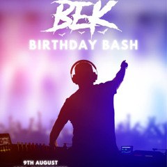 Beks Birthday Bash Comp Entry