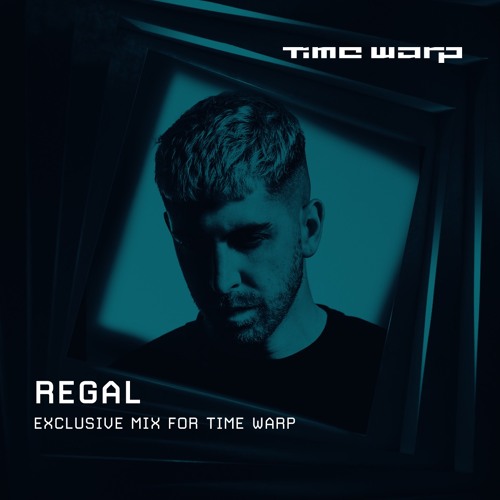 Stream Regal Time Warp Mix 2020 by Time Warp (official) | Listen online for  free on SoundCloud