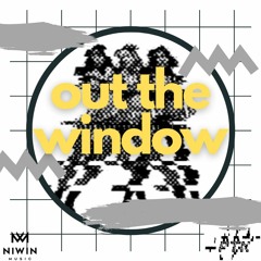 Niwin & PTK - Out The Window