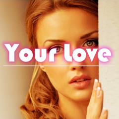 I Want Your Love - Planet Wave House