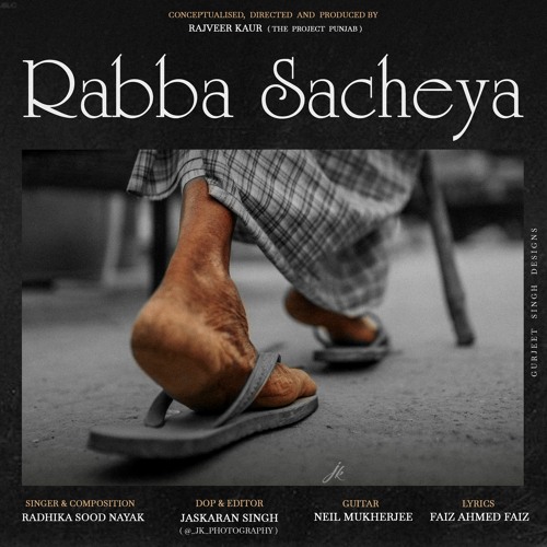 Rabba Sacheya | Faiz Ahmed Faiz | Radhika Sood Nayak