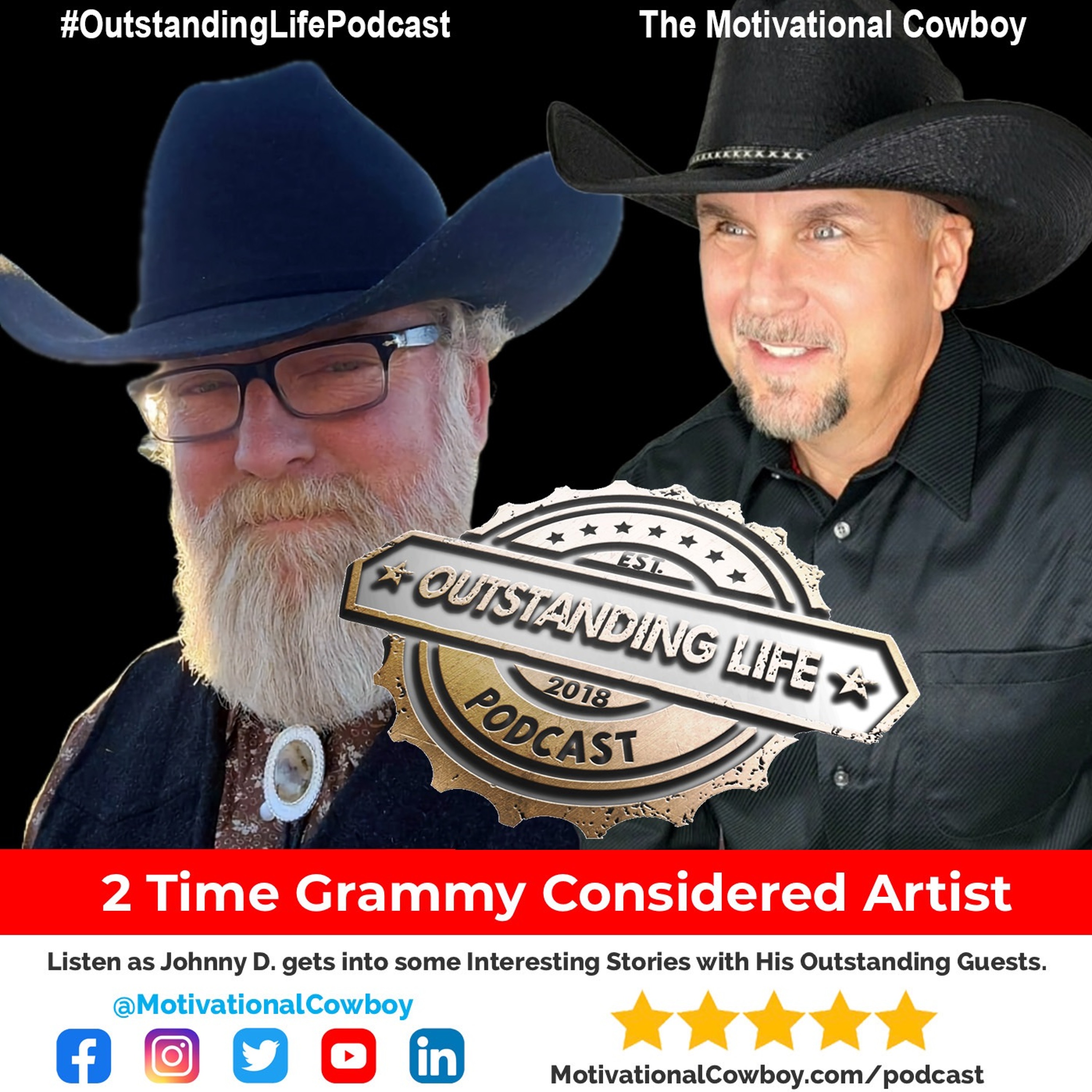 Outstanding Life with the Motivational Cowboy