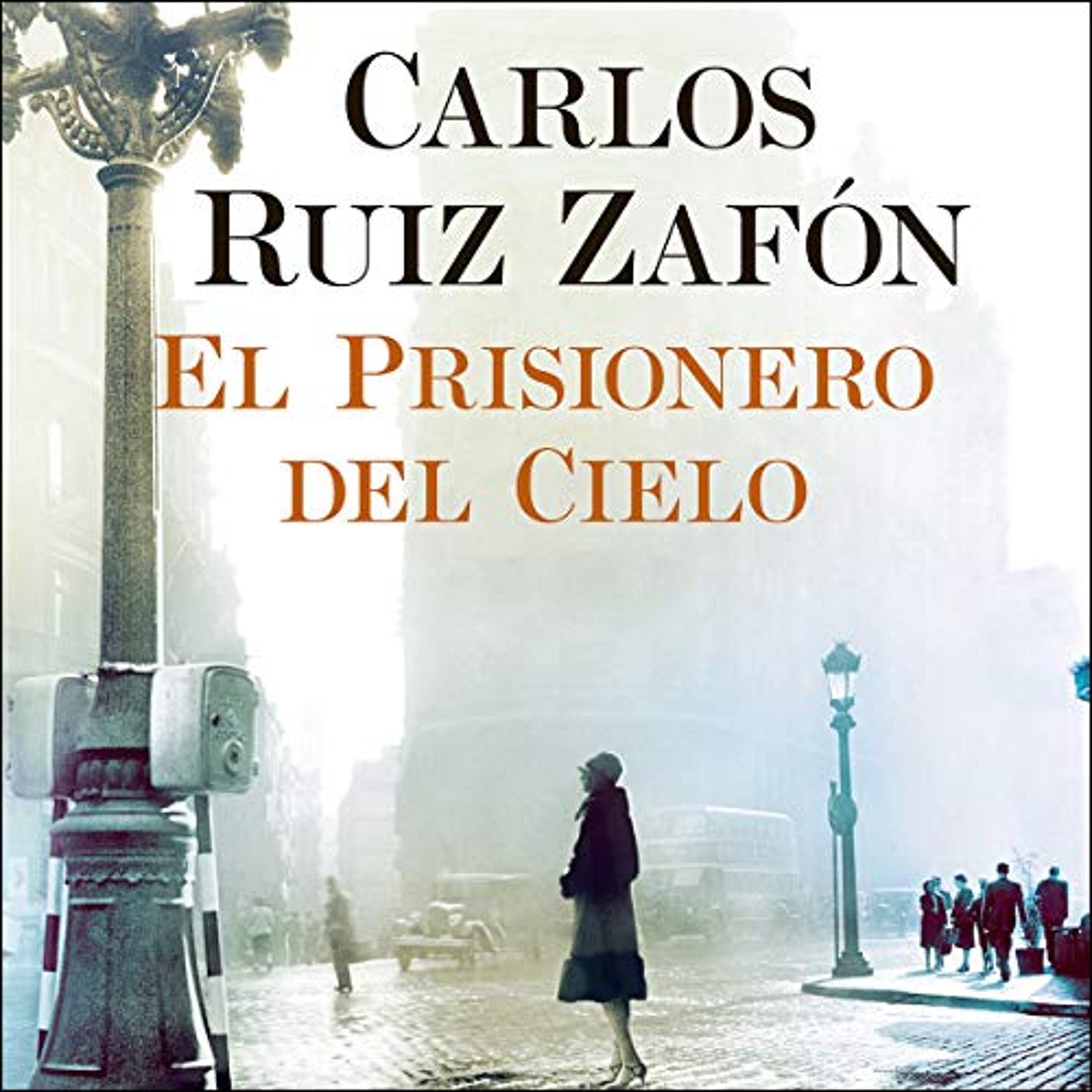 El Prisionero del Cielo [The Prisoner of Heaven] (Audiolibro) | Prueba Gratis