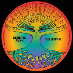 Genetic Funk - Keep On Lovin Extended Mix