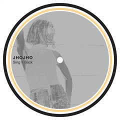 Jhojho - Sing It Back