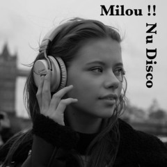 Nu Disco Party Spirit / Mix Milou !! # 70