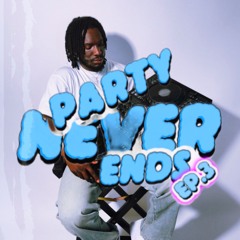 Party Never Ends: Pregame Bangers Vol. 3