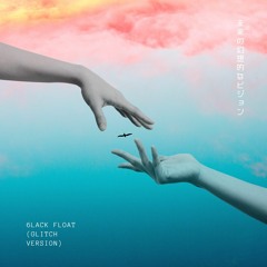 6LACK FLOAT Glitch Version