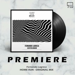 PREMIERE: Fernando Lagreca - Home Run (Original Mix) [NATURA VIVA BLACK]