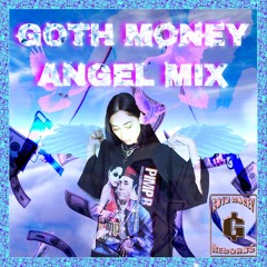 GOTH MONEY ANGEL ଘ(੭˃ᴗ˂)━☆ﾟ.* MIX