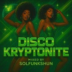 01 Disco Kryptonite