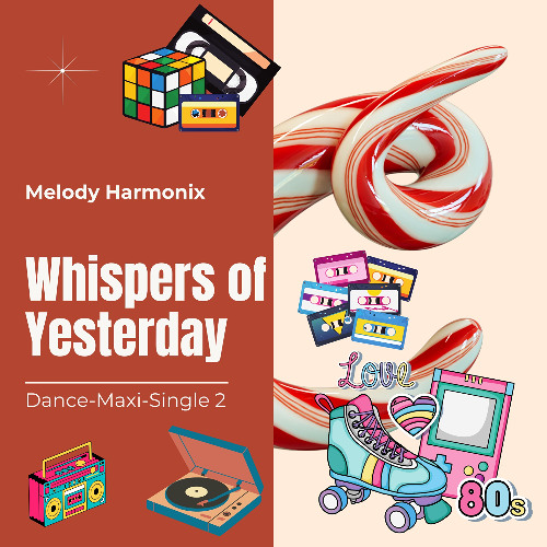 Whispers of Yesterday (Dance-Maxi-Single 2)