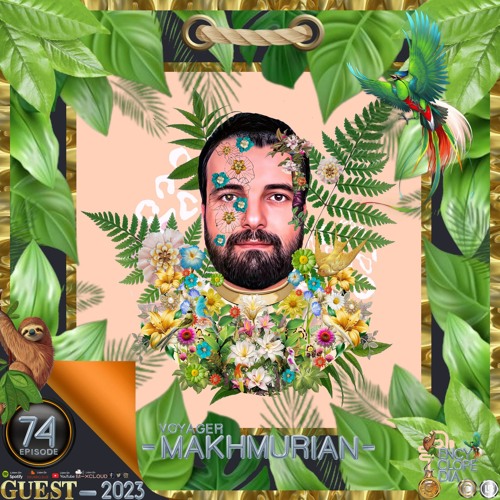 MAKHMURIAN - VOYAGER EPISODE 74 - ENCYCLOPEDIA 2023