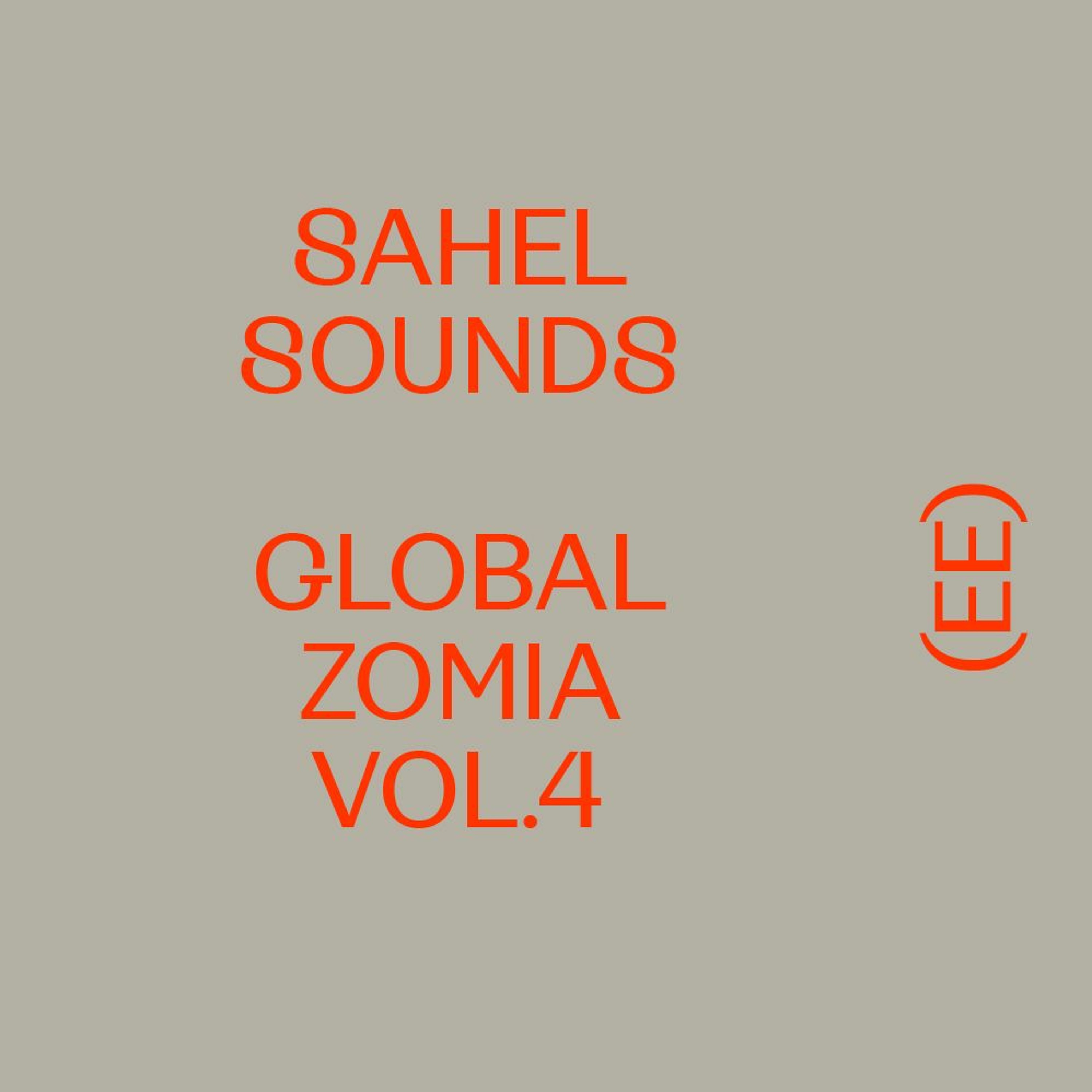 Sahel Sounds – Global Zomia Vol.4