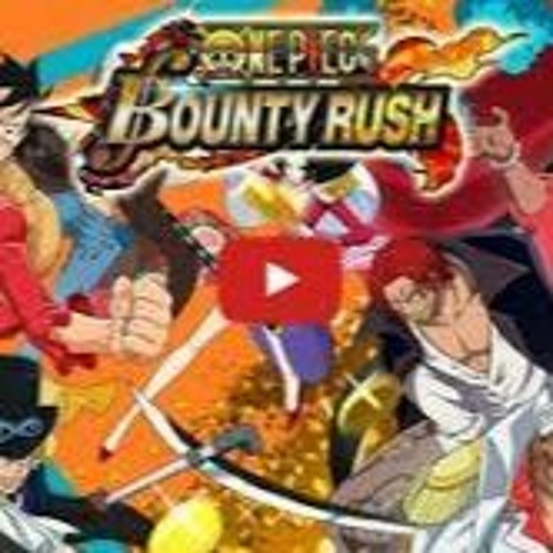 Stream One Piece Bounty Rush ♖hack♖2023 ⇓free⇓ Rainbow Gems generator