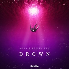 4URA & Stella Key - Drown