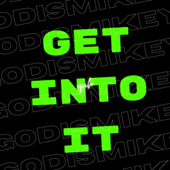 GET INTO IT (YUH) FREESTYLE