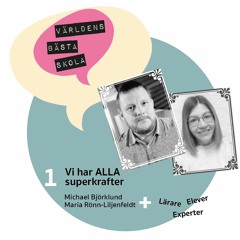 VÄRLDENS BÄSTA SKOLA - Vi har ALLA superkrafter