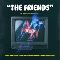 The Friends (The Break and Friends Volumen 2)