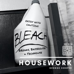 HOUSEWORK HW 02 20 mixed by George Cooper (Breaks, BassHouse, TechHouse Edit)