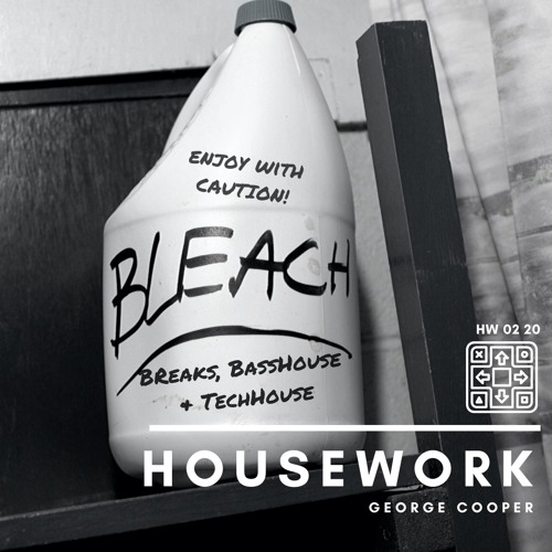 HOUSEWORK HW 02 20 mixed by George Cooper (Breaks, BassHouse, TechHouse Edit)
