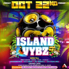 Island Vybz Oct 22nd 2021 [LIVE AUDIO] Grand Cafe