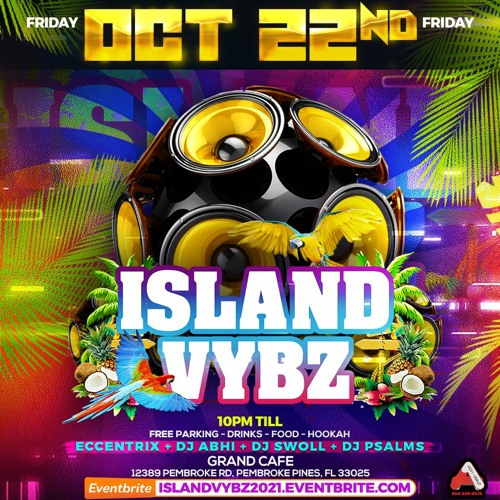 Island Vybz Oct 22nd 2021 [LIVE AUDIO] Grand Cafe