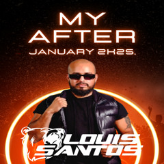 LOUIS SANTOS MY AFTER 2K25
