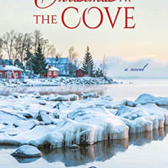 [Get] EBOOK √ Christmas at the Cove: Heartwarming Women's Fiction (Five Island Cove B