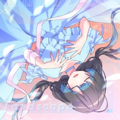 Landscape - Vocal mix (feat.星名はる)