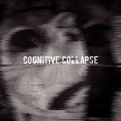 Cognitive Collapse