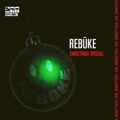 ERA 090 - Rebūke Christmas Special