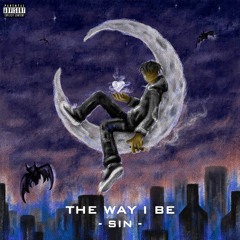 The Way I Be- Sha Masari( Sin)