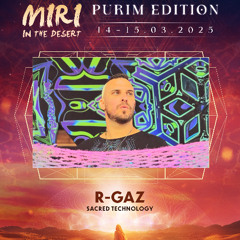 R-GAZ Set | MIRI In The Desert | Purim Edition | 14-15.03.2025