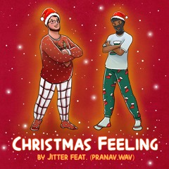 Christmas Feeling (feat. Pranav.Wav)