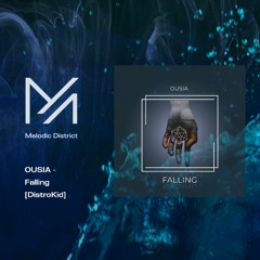 PREMIERE: OUSIA - Falling [DistroKid]