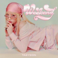 TAEYEON- Weekend