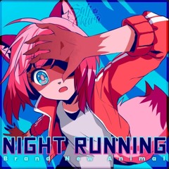 [BNA: Brand New Animal ED FULL Rus] NIGHT RUNNING (cover by Sati Akura)
