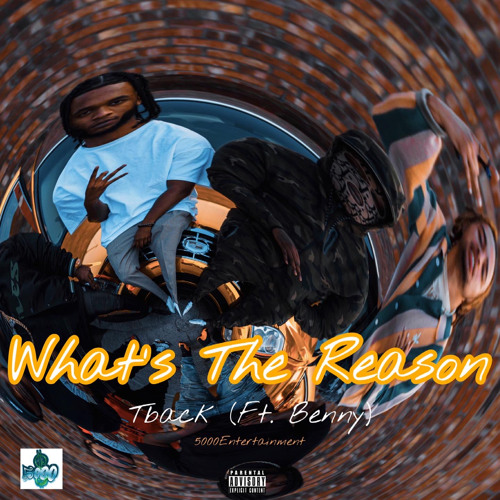 Whats the Reason (ft. Benny)